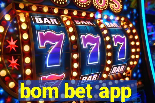 bom bet app